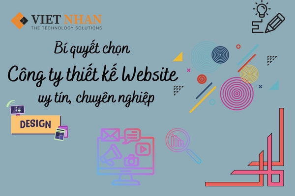 Bí quyết chọn công ty thiết kế Website uy tín, chất lượng