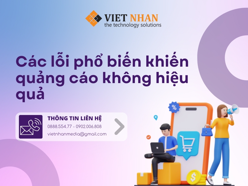 Các lỗi phổ biến khiến quảng cáo không hiệu quả