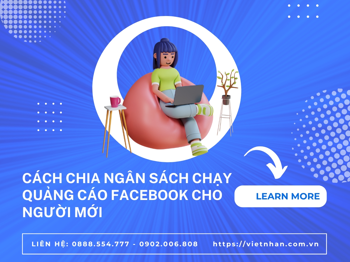 Cách chia ngân sách chạy quảng cáo Facebook cho người mới