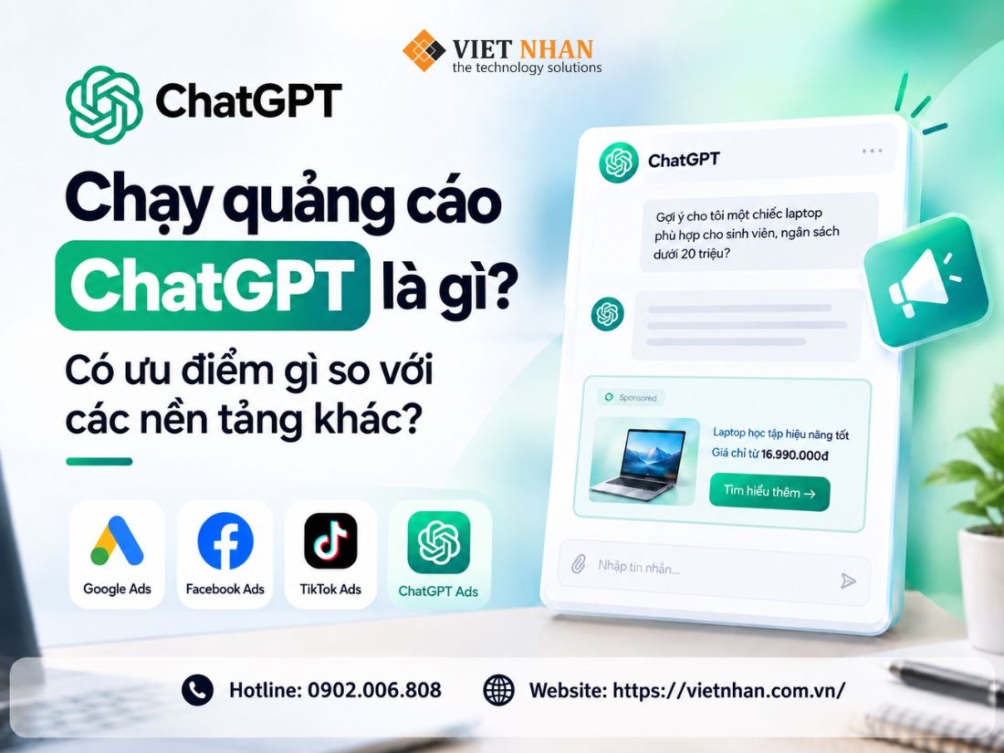 Chạy quảng cáo ChatGPT là gì? Có ưu điểm gì so với các nền tảng khác?