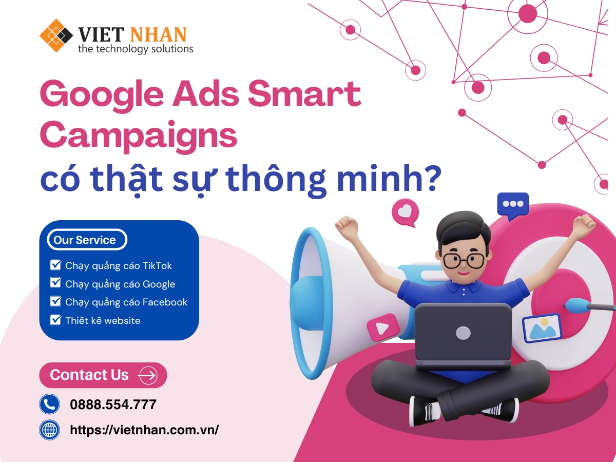 Google Ads Smart Campaigns có thực sự “thông minh”?