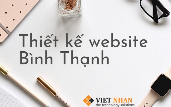 Lợi ích của thiết kế website Bình Thạnh tại Việt Nhân
