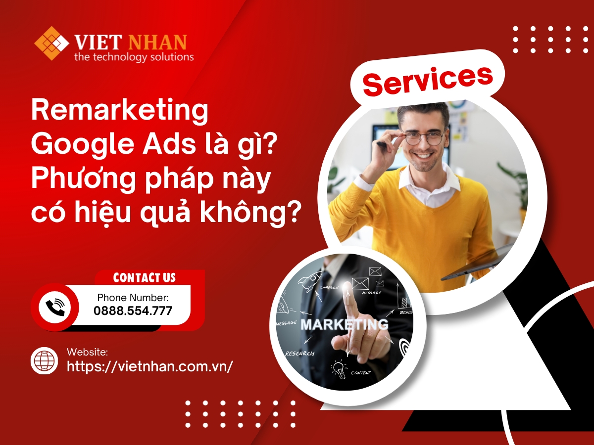 Remarketing Google Ads là gì? Phương pháp này có hiệu quả không?