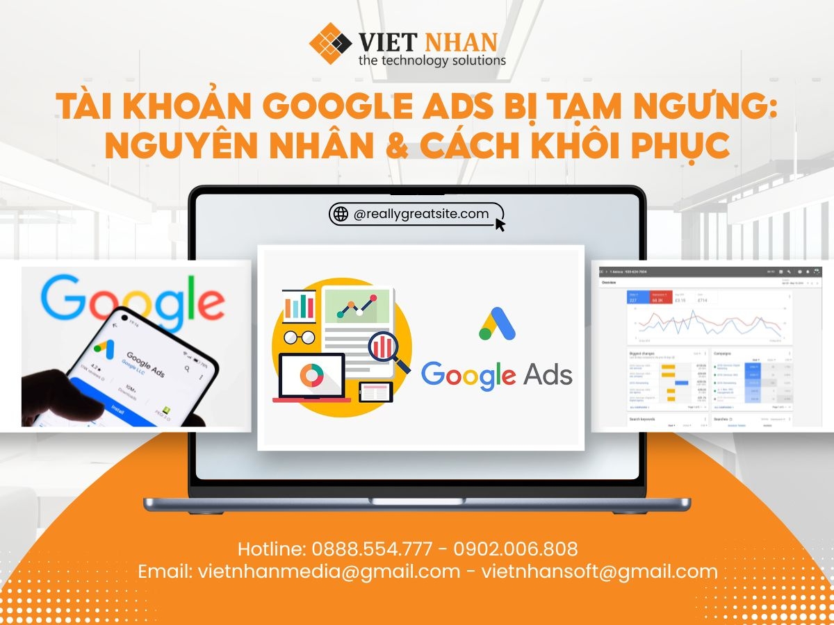 Tài khoản Google Ads bị tạm ngưng: Nguyên nhân & cách khôi phục