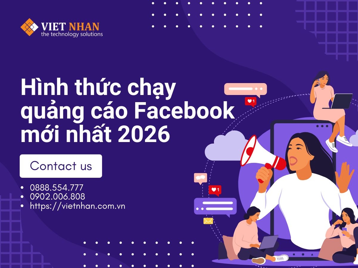 Tổng hợp các hình thức chạy quảng cáo Facebook mới nhất