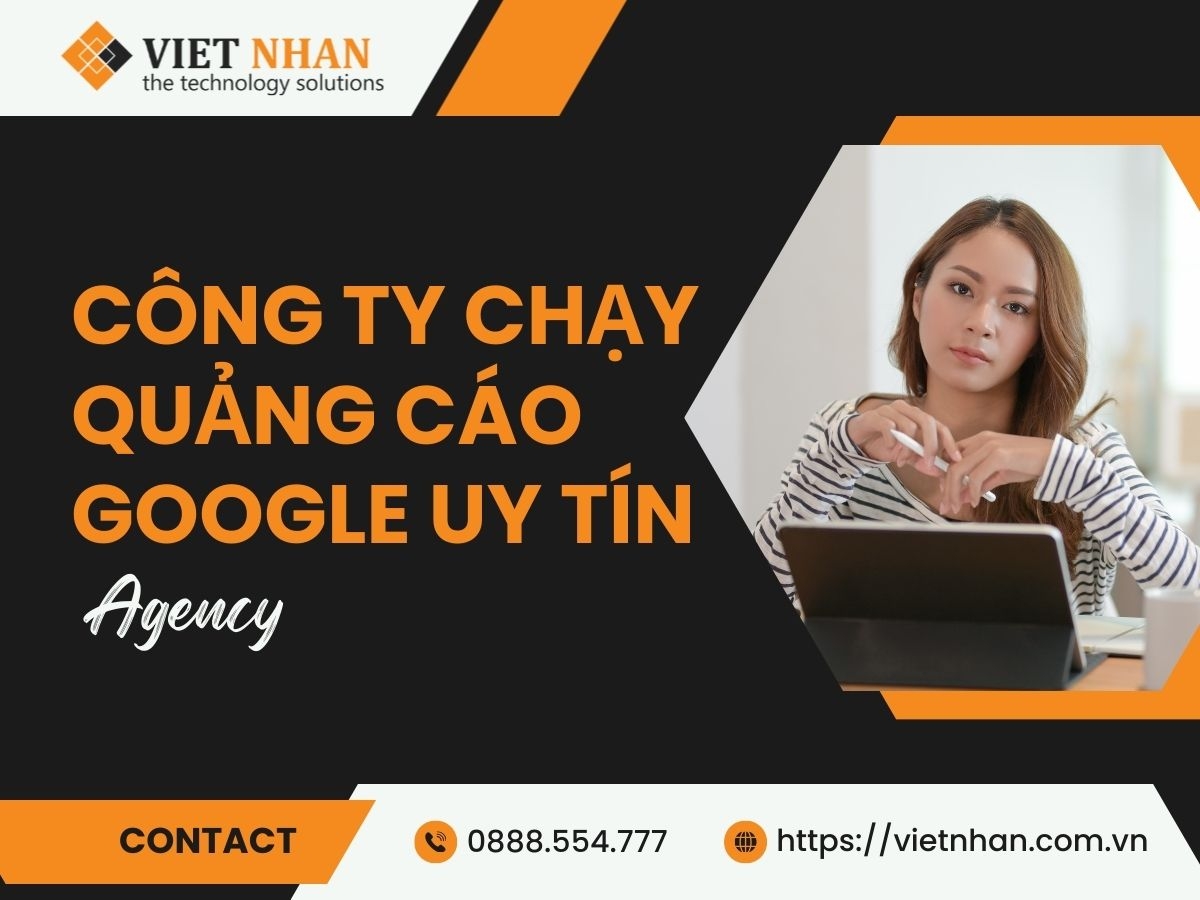 Top 7+ công ty chạy quảng cáo Google Ads uy tín - hiệu quả