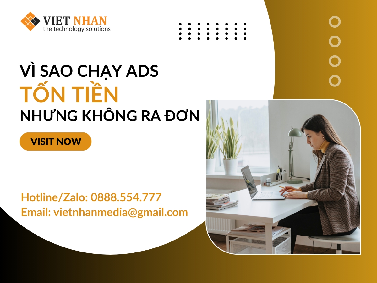 Vì sao chạy quảng cáo tốn tiền nhưng không ra đơn?