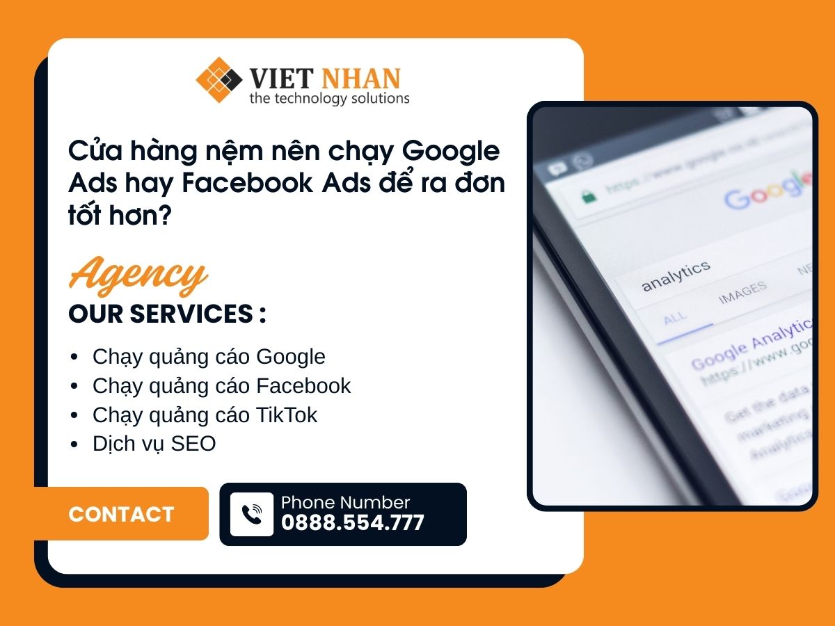Cửa hàng nệm nên chạy Google Ads hay Facebook Ads để ra đơn tốt hơn?