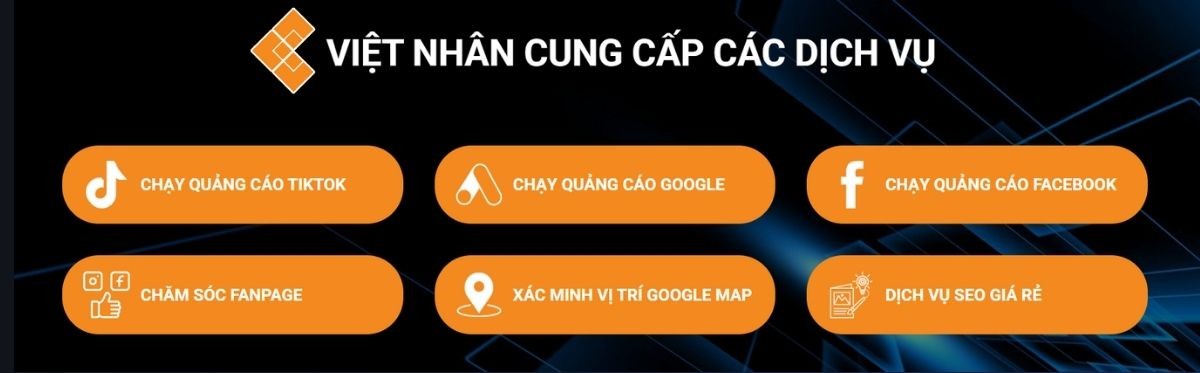 Các dịch vụ Việt Nhân cung cấp