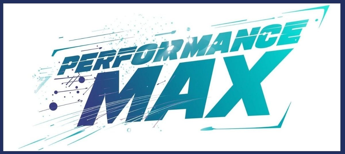 Performance Max