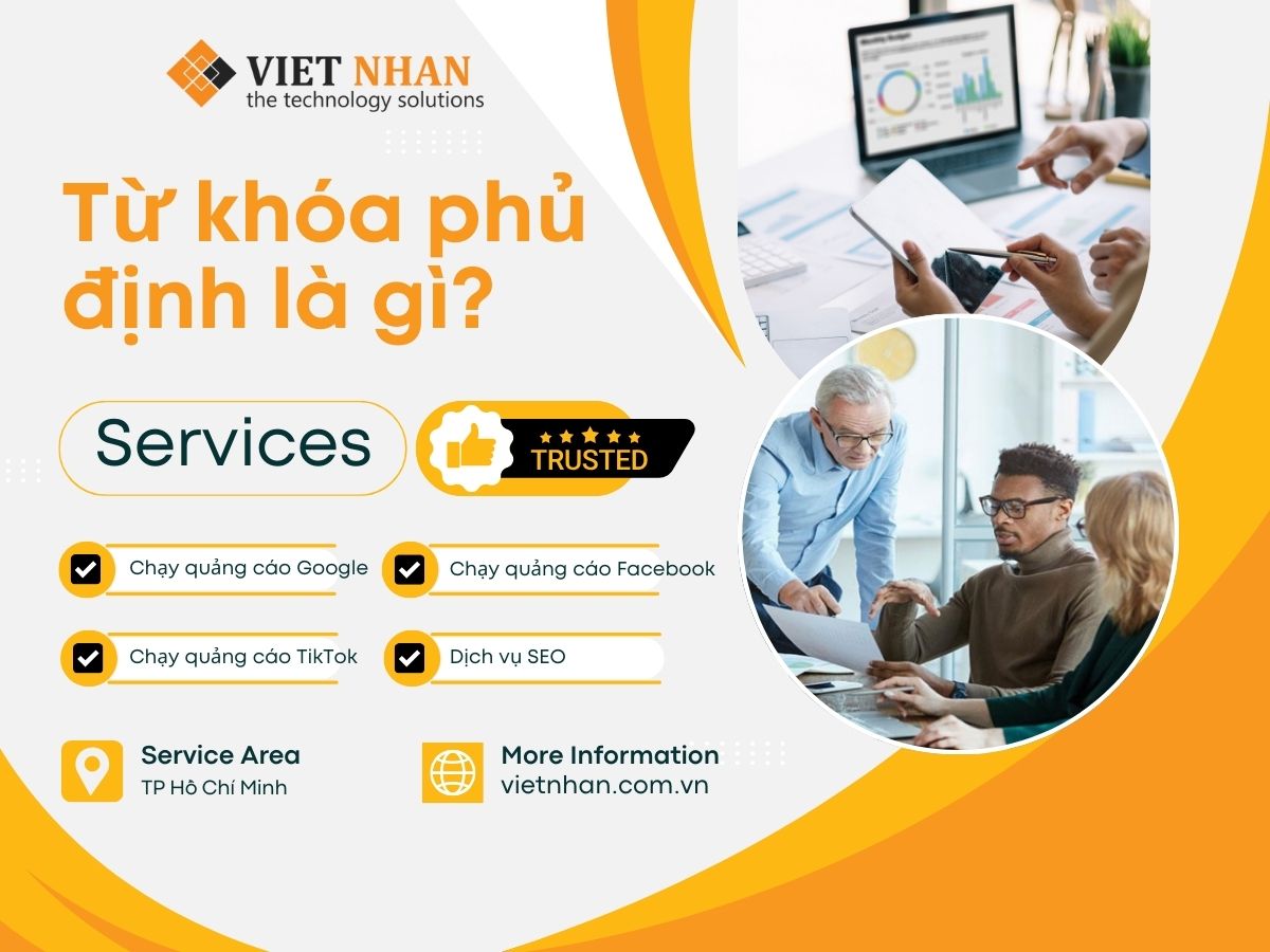 Từ khóa phủ định là gì? Cách dùng từ khóa phủ định trong Google Ads
