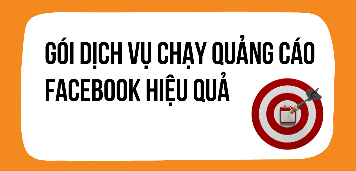 Dịch vụ chạy quảng cáo Facebook hiệu quả, uy tín tại TP HCM
