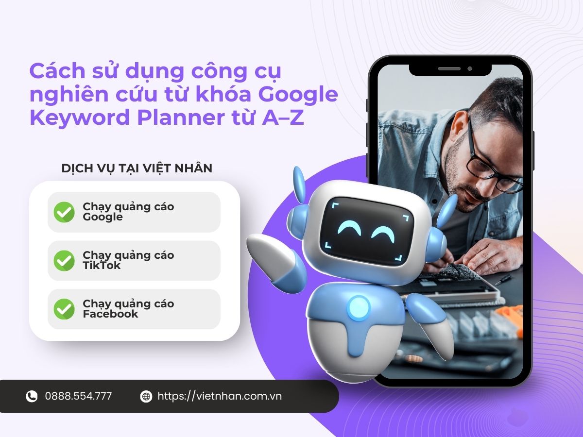 Cách sử dụng công cụ nghiên cứu từ khóa Google Keyword Planer từ A-Z