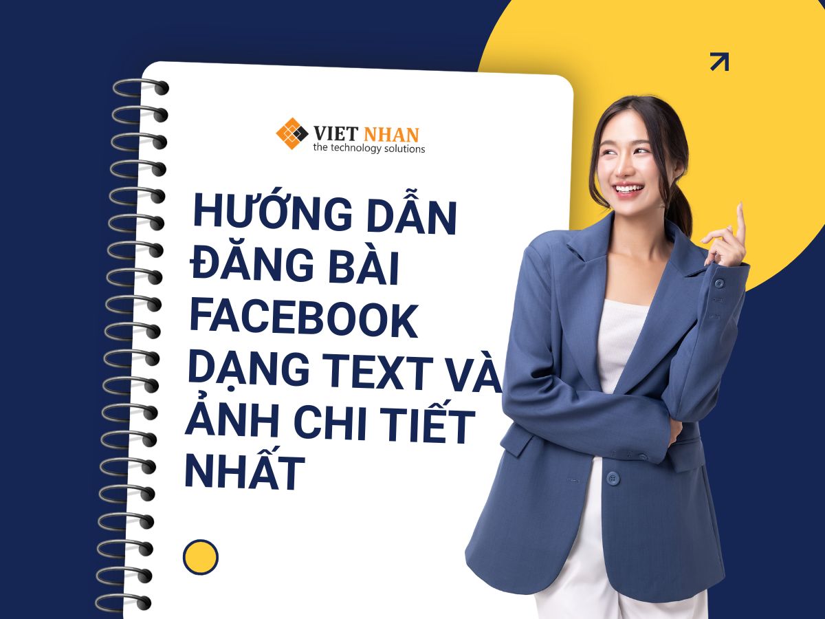 Hướng dẫn đăng bài Facebook dạng text và ảnh chi tiết nhất