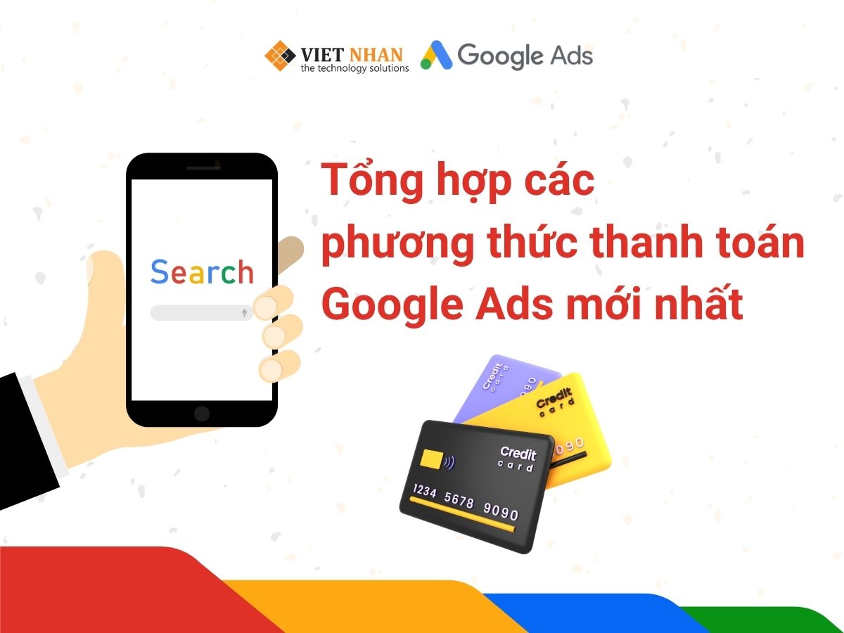 Tổng hợp các phương thức thanh toán Google Ads mới nhất