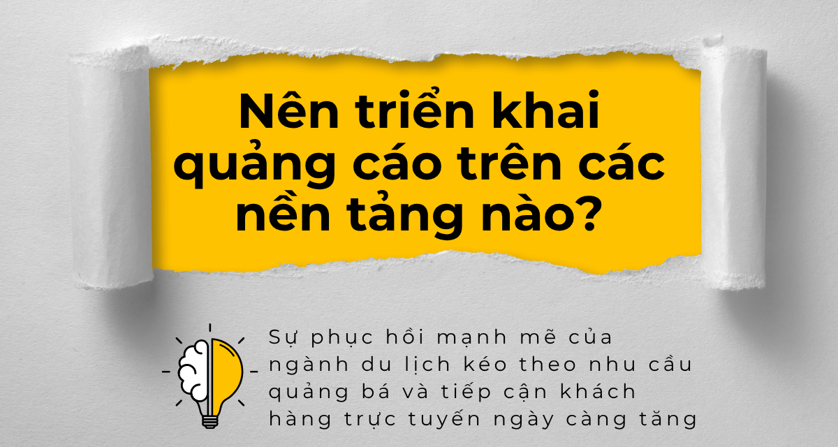 Dịch vụ chạy quảng cáo cho ngành du lịch hiệu quả Dịch vụ chạy quảng cáo cho ngành du lịch hiệu quả